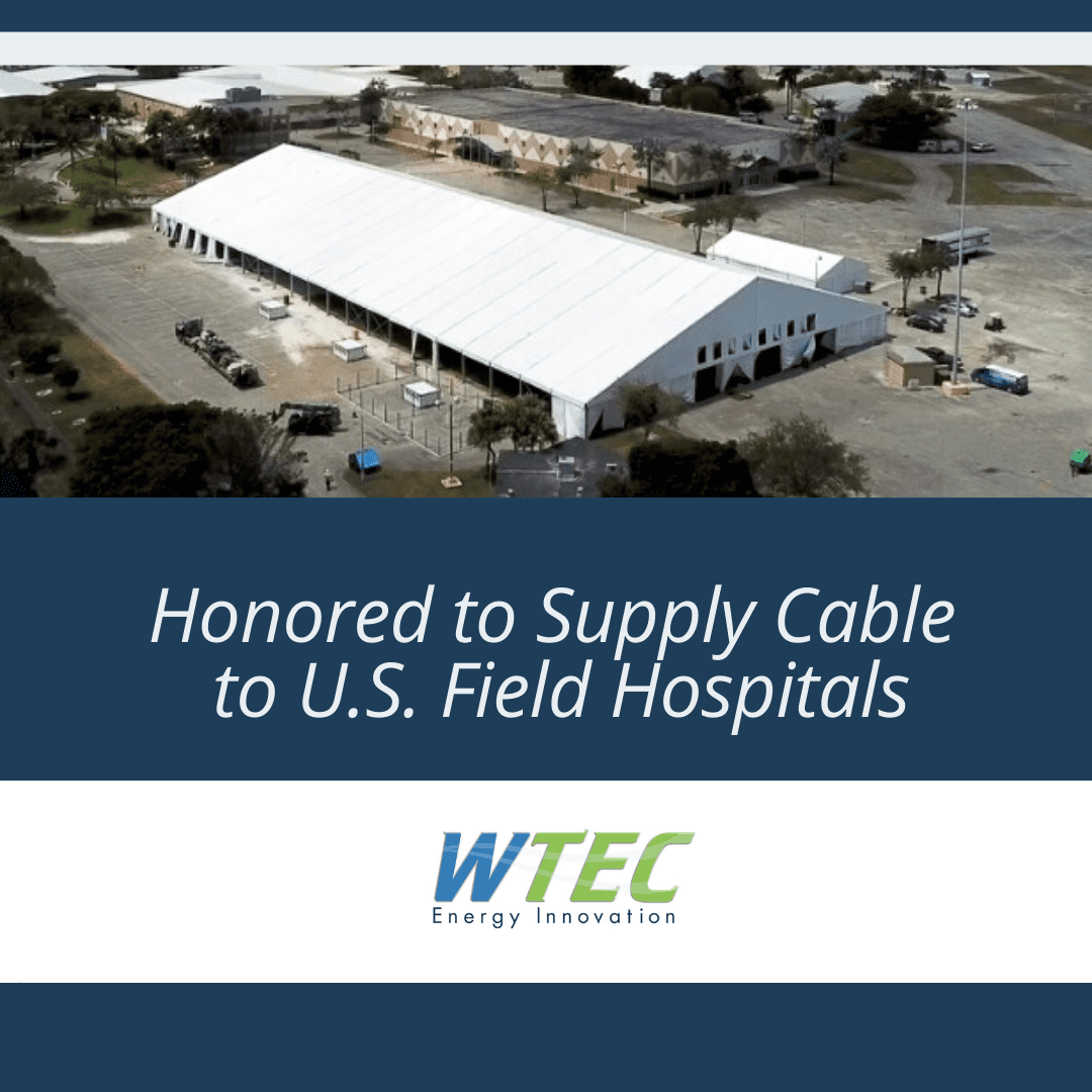 WTEC Energy Provides Power Cable for COVID-19 Hospitals